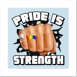 Pride is Strength 3 Posters and Art